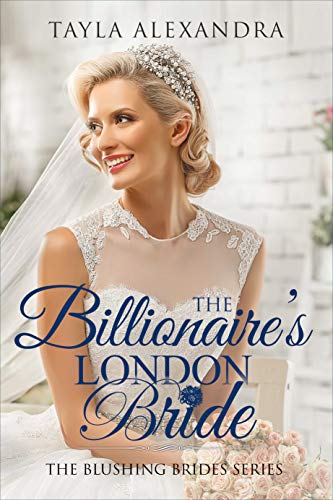 The Billionaire's London Bride