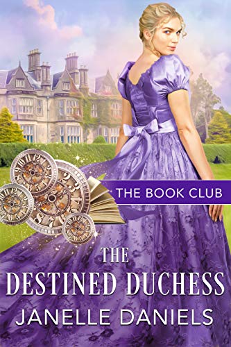 The Destined Duchess