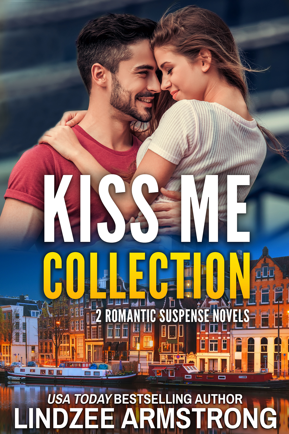 Kiss Me Collection – Lindzee Armstrong